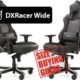 DXRacer Wide Series Review